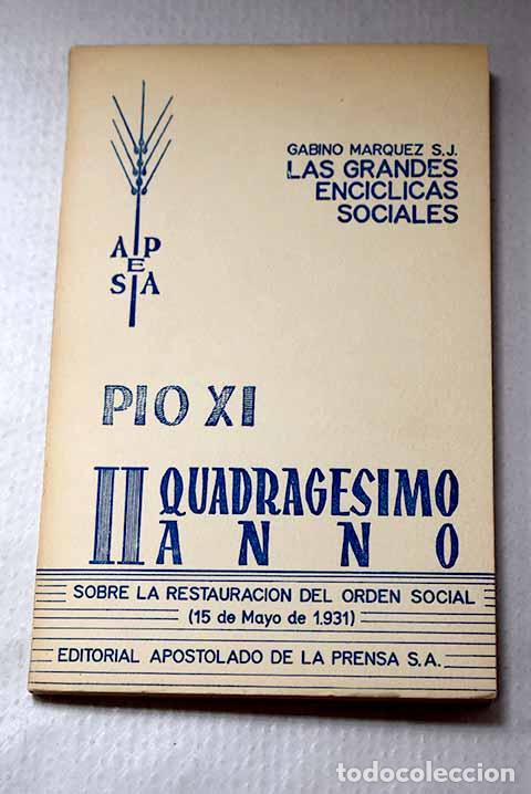 books: Quadrag&eacute;simo anno: sobre la restauraci&oacute;n del orden social (15 de mayo de 1931)