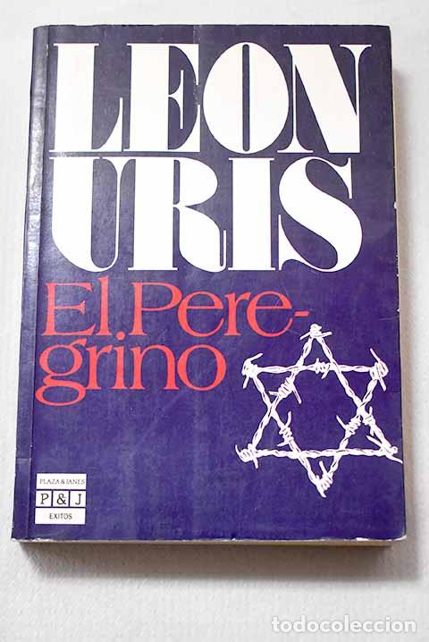 books: El peregrino: Uris, Leon.- Uris, Leon