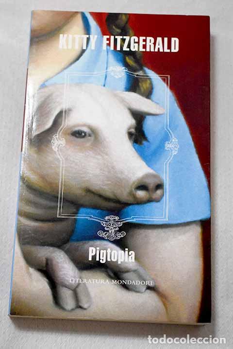 B&uuml;cher: Pigtopia: Fitzgerald, Kitty.- Fitzgerald, Kitty