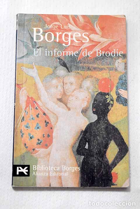 B&uuml;cher: El informe de Brodie.- Borges, Jorge Luis