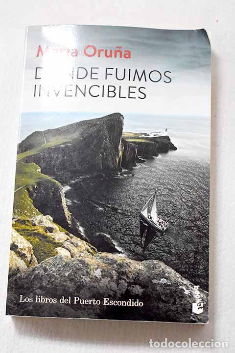B&uuml;cher: Donde fuimos invencibles.- Oru&ntilde;a, Mar&iacute;a