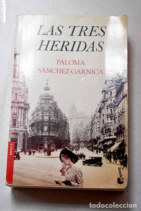 Livros em segunda m&atilde;o: Las tres heridas: S&aacute;nchez-Garnica, Paloma.- S&aacute;nchez-Garnica, Paloma