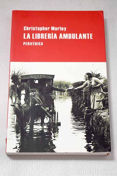 Livros em segunda m&atilde;o: La librer&iacute;a ambulante.- Morley, Christopher