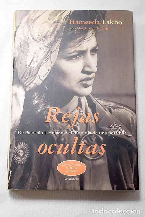 Livros em segunda m&atilde;o: Rejas ocultas: de Pakist&aacute;n a Holanda: el d&iacute;a a d&iacute;a de una pesadilla.- Lakho, Hameeda