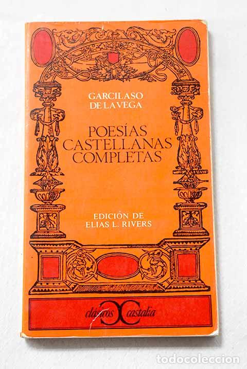 Libros: Poes&iacute;as castellanas completas.- Vega, Garcilaso de la