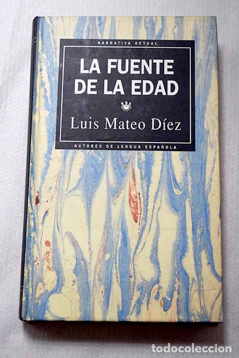 Libros: La fuente de la edad.- D&iacute;ez, Luis Mateo
