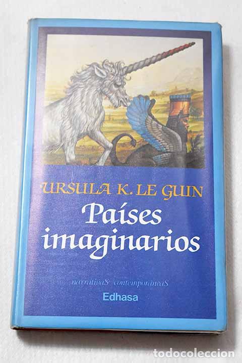 Libros: Pa&iacute;ses imaginarios: Le Guin, Ursula K..- Le Guin, Ursula K.