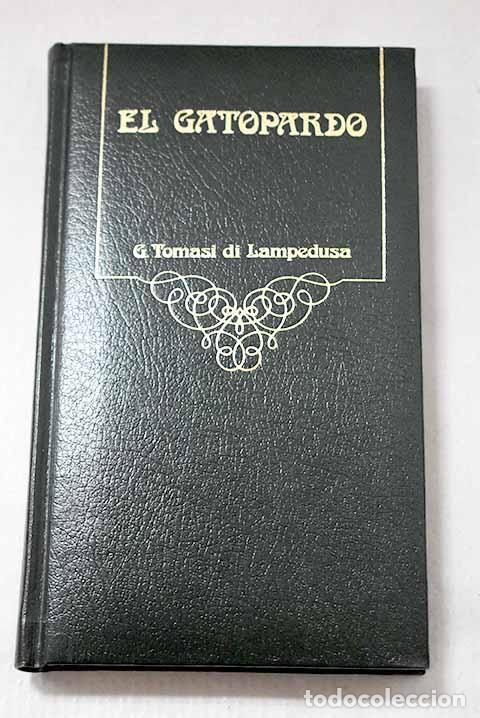 Libros: El gatopardo: Lampedusa, Giuseppe Tomasi di.- Lampedusa, Giuseppe Tomasi di