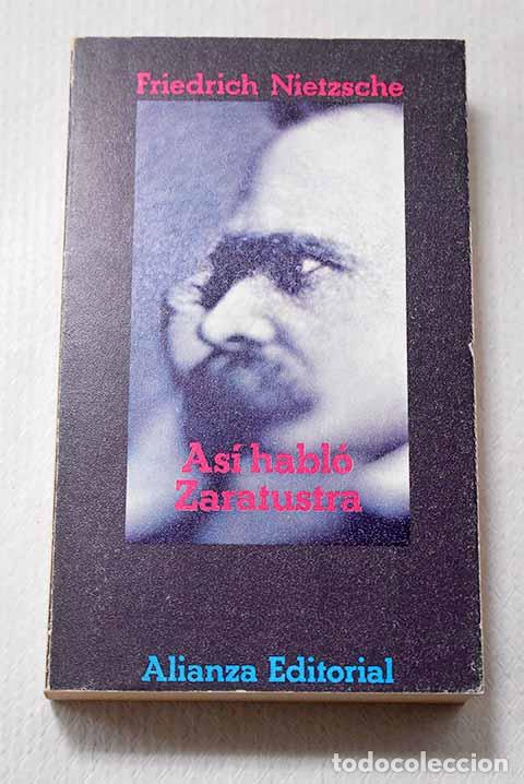 Libros: As&iacute; habl&oacute; Zaratustra: un libro para todos y para nadie.- Nietzsche, Friedrich