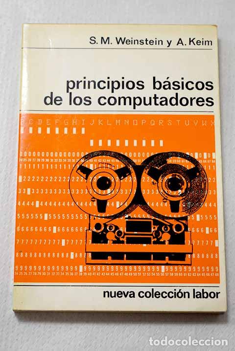 Libros: Principios b&aacute;sicos de los computadores.- Weinstein, Seymour M.
