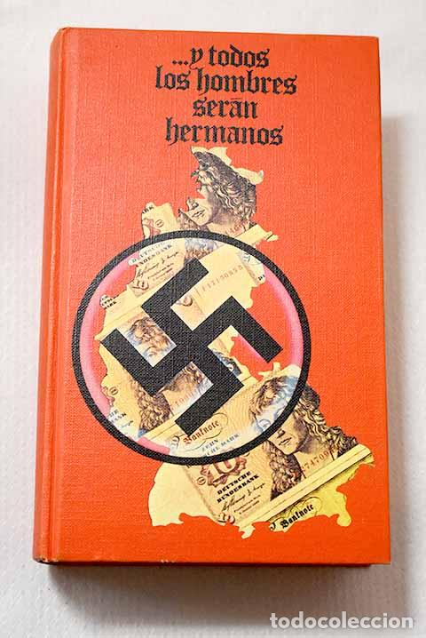 Libros: Y todos los hombres ser&aacute;n hermanos.- Simmel, Johannes Mario