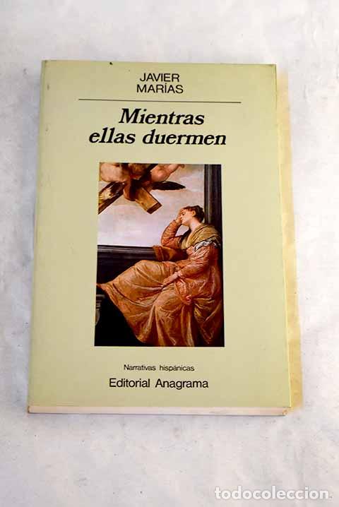 Libros: Mientras ellas duermen.- Mar&iacute;as, Javier