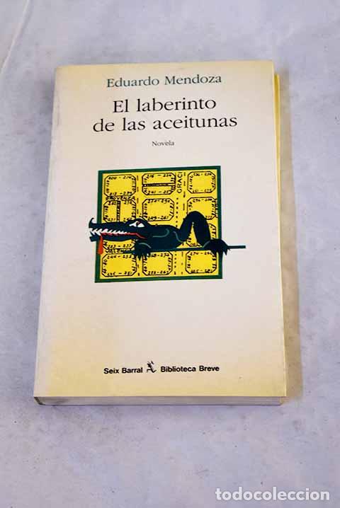 Libros: El laberinto de las aceitunas.- Mendoza, Eduardo