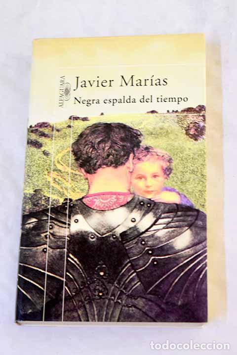 Livres: Negra espalda del tiempo.- Mar&iacute;as, Javier