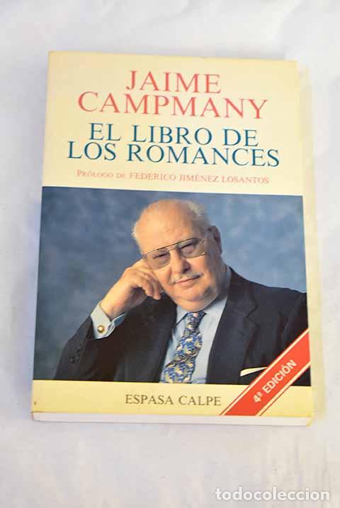 Livres: El libro de los romances.- Campmany, Jaime