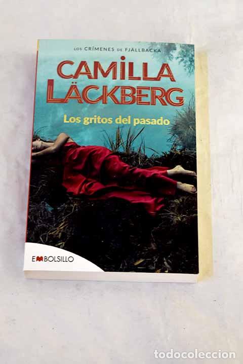Libros: Los gritos del pasado.- Lackberg, Camilla