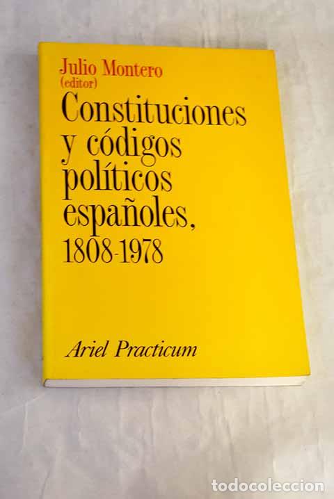 Libros: Constituciones y c&oacute;digos pol&iacute;ticos espa&ntilde;oles, 1808-1978