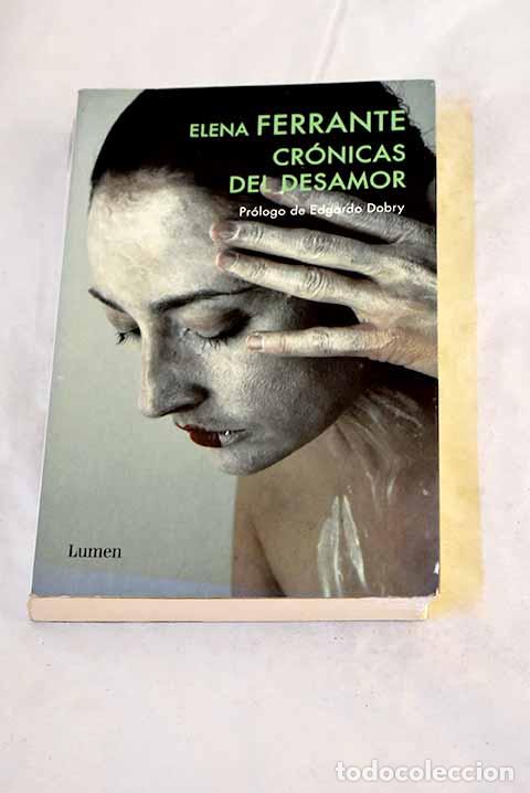 Libros: Cr&oacute;nicas del desamor.- Ferrante, Elena