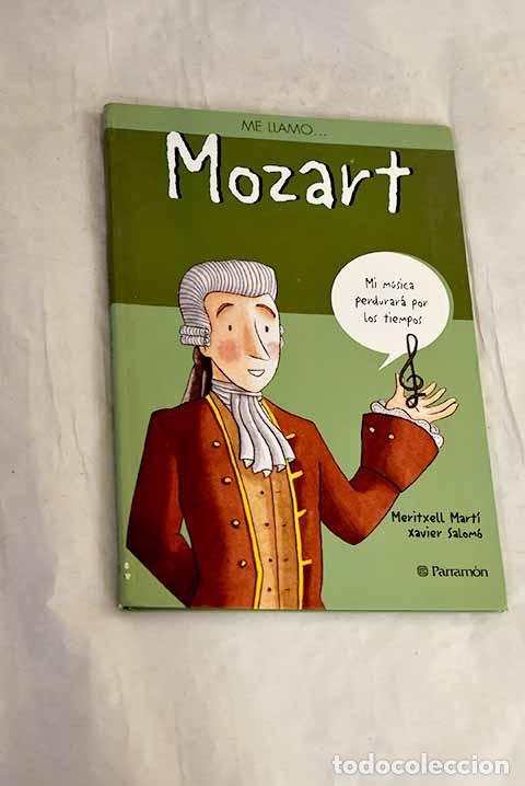 Libros: Mozart: Mart&iacute;, Meritxell.- Mart&iacute;, Meritxell