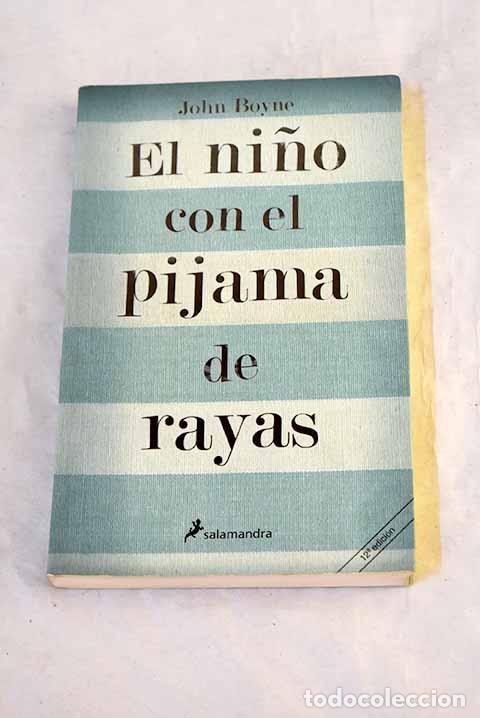 Libros: El ni&ntilde;o con el pijama de rayas.- Boyne, John