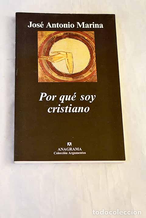 B&uuml;cher: Por qu&eacute; soy cristiano: teor&iacute;a de la doble verdad.- Marina, Jos&eacute; Antonio