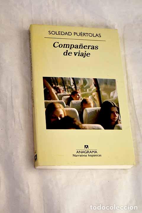 B&uuml;cher: Compa&ntilde;eras de viaje: Pu&eacute;rtolas, Soledad.- Pu&eacute;rtolas, Soledad