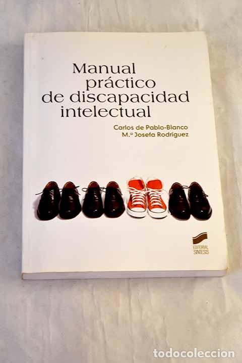 B&uuml;cher: Manual practico de discapacidad intelectual.- Pablo-Blanco Jorge, Carlos de