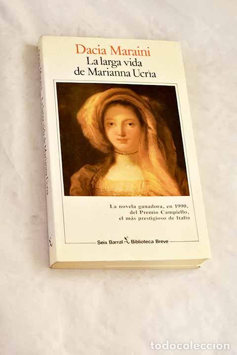 B&uuml;cher: La larga vida de Marianna Ucria.- Maraini, Dacia