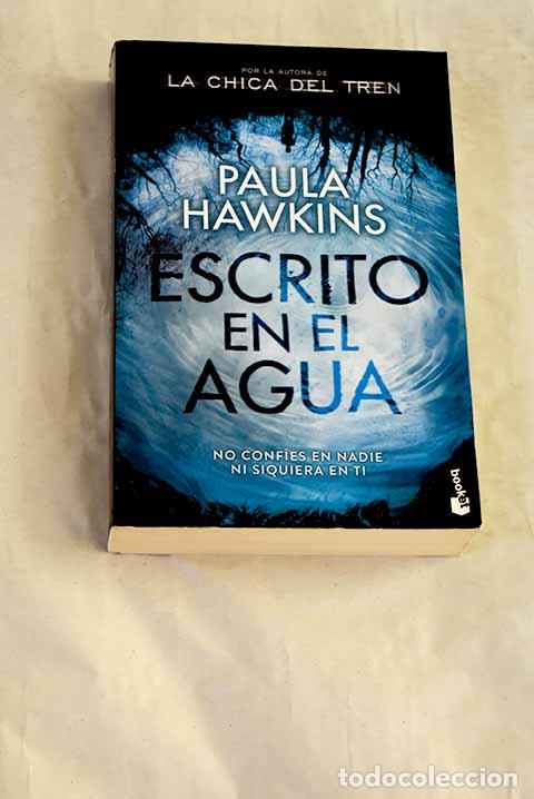 Libros: Escrito en el agua: Hawkins, Paula.- Hawkins, Paula