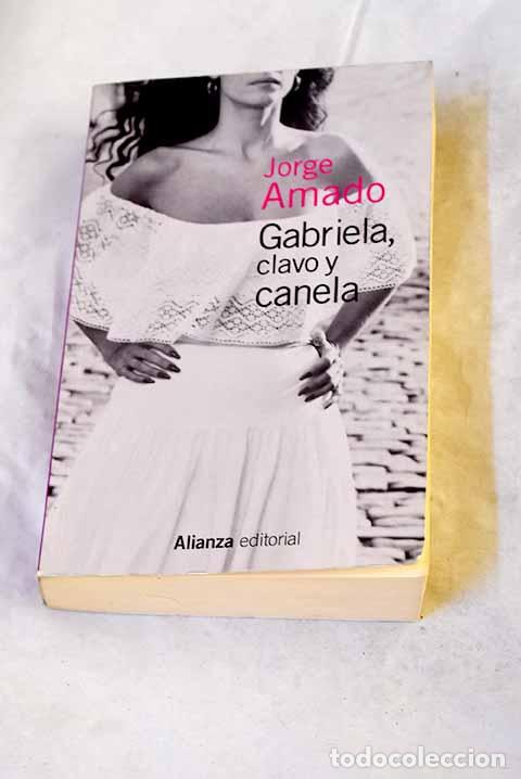 Libros: Gabriela, clavo y canela: cr&oacute;nica de una ciudad del interior.- Amado, Jorge