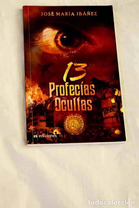 Libros: 13 profec&iacute;as ocultas.- Ib&aacute;&ntilde;ez, J. Mar&iacute;a
