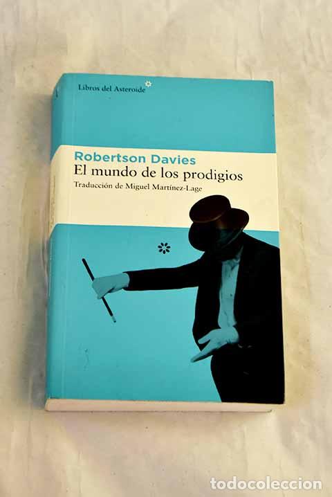Libros: El mundo de los prodigios.- Davies, Robertson