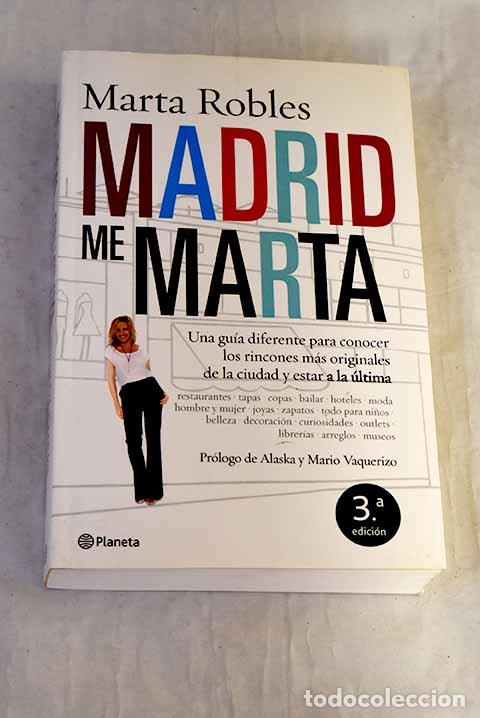 Livros em segunda m&atilde;o: Madrid me Marta: una gu&iacute;a diferente para conocer los rincones m&aacute;s originales de la ciudad y ...