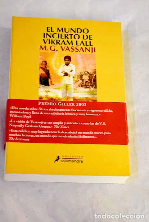Livros em segunda m&atilde;o: El mundo incierto de Vikram Lall.- Vassanji, M. G.