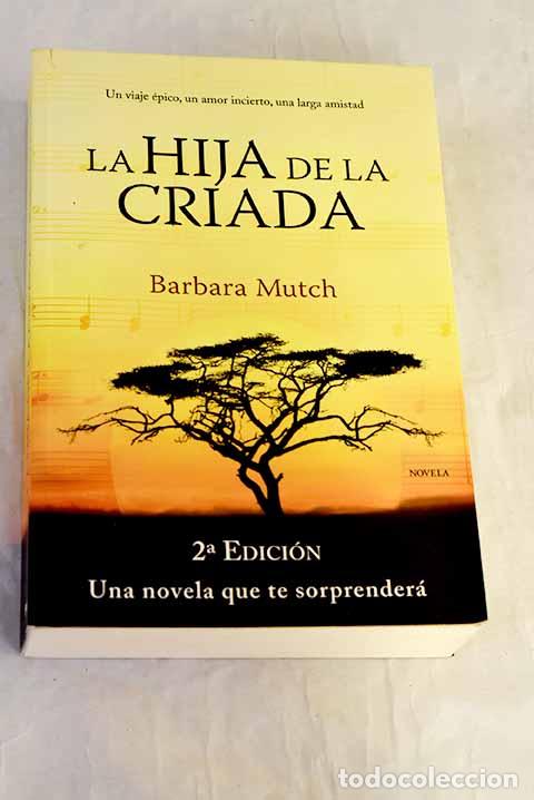 Livros em segunda m&atilde;o: La hija de la criada.- Mutch, Barbara