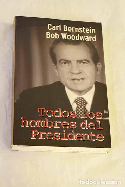 Livros em segunda m&atilde;o: Todos los hombres del presidente.- Bernstein, Carl