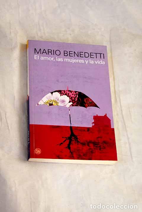Livros em segunda m&atilde;o: El amor, las mujeres y la vida.- Benedetti, Mario