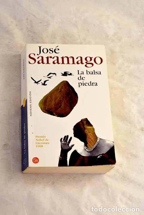 Livros em segunda m&atilde;o: La balsa de piedra: Saramago, Jos&eacute;.- Saramago, Jos&eacute;