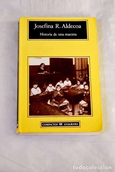 Livros em segunda m&atilde;o: Historia de una maestra.- Aldecoa, Josefina