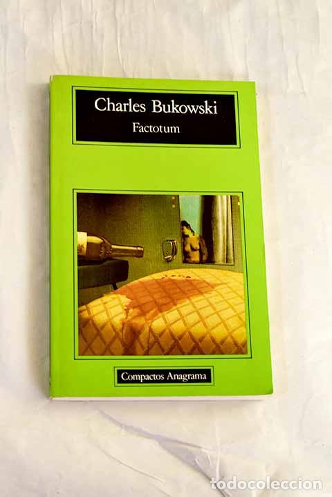 Livros em segunda m&atilde;o: Factotum: Bukowski, Charles.- Bukowski, Charles