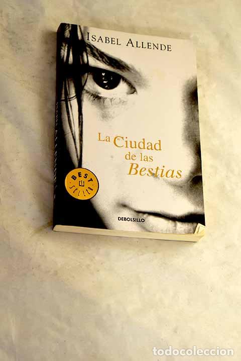 Libri di seconda mano: La ciudad de las bestias.- Allende, Isabel