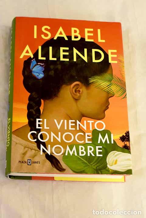 Libri di seconda mano: El viento conoce mi nombre.- Allende, Isabel