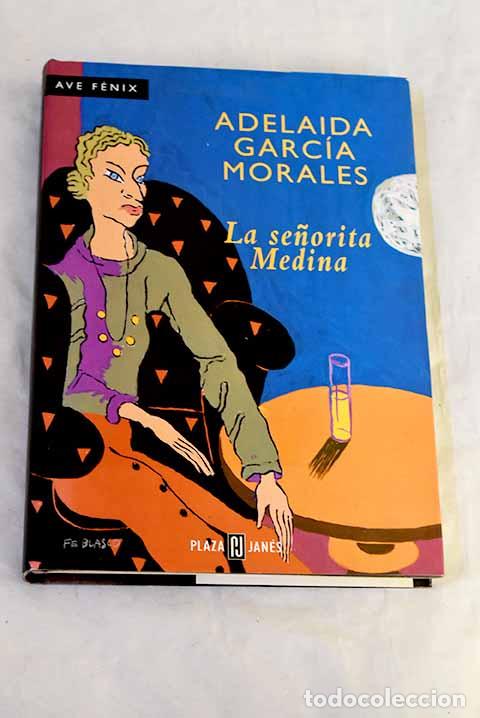 Livros em segunda m&atilde;o: La se&ntilde;orita Medina: Garc&iacute;a Morales, Adelaida.- Garc&iacute;a Morales, Adelaida