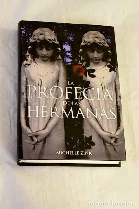 Livros em segunda m&atilde;o: La profec&iacute;a de las hermanas.- Zink, Michelle