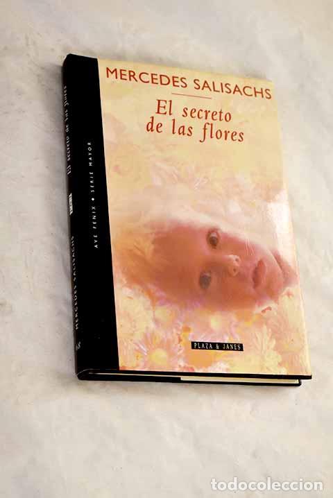 Livros em segunda m&atilde;o: El secreto de las flores.- Salisachs, Mercedes