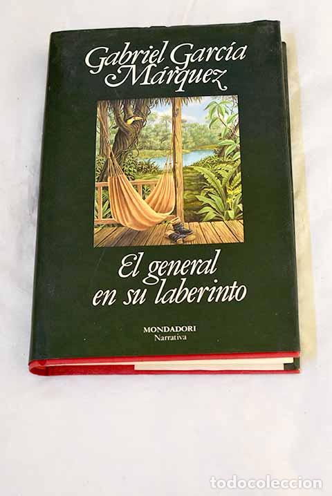 Livros em segunda m&atilde;o: El general en su laberinto.- Garc&iacute;a M&aacute;rquez, Gabriel