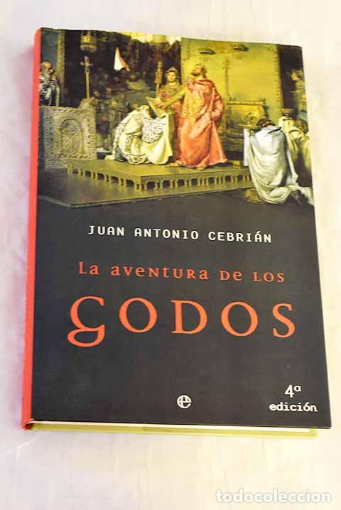 Livros em segunda m&atilde;o: La aventura de los godos.- Cebri&aacute;n, Juan Antonio