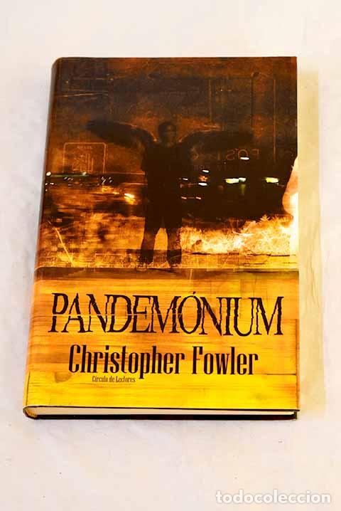 B&uuml;cher: Pandem&oacute;nium: Fowler, Christopher.- Fowler, Christopher
