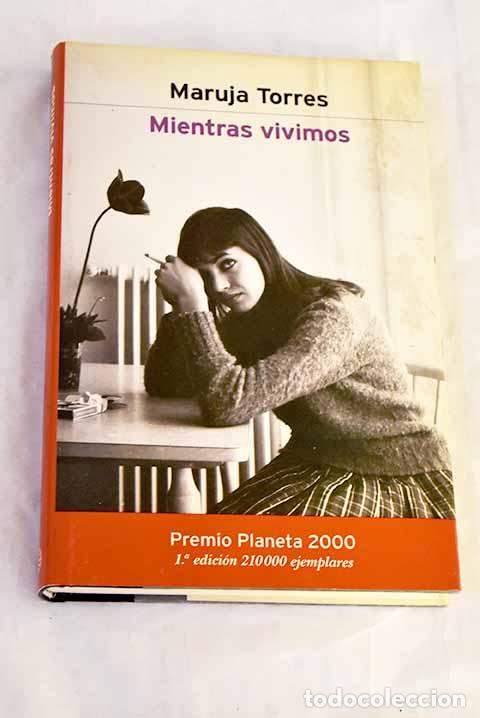 B&uuml;cher: Mientras vivimos: Torres, Maruja.- Torres, Maruja