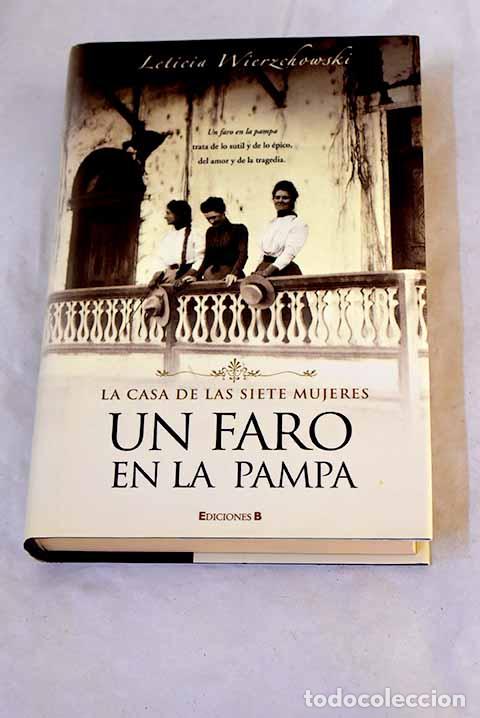 B&uuml;cher: Un faro en la pampa: Wierzchowski, Leticia.- Wierzchowski, Leticia